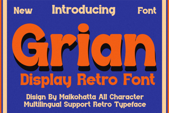 Grian Font: Injecting Joy Into Your Designs