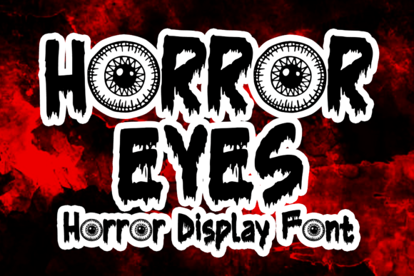 Horror Eyes: The Perfect Typeface for Spooky Designs and Halloween Projects