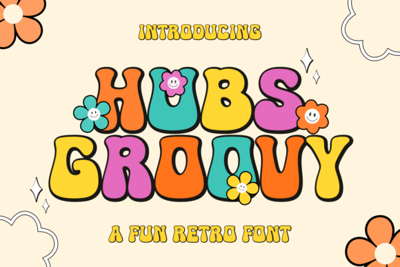 Hubs Groovy: A Quirky Font for Joyful Designs