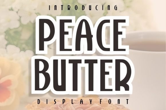 Peace Butter: A Vintage Display Font