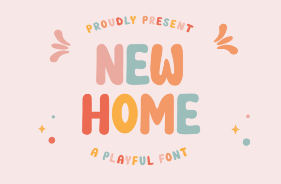 Why New Home Is the Playful Display Font Your Next Project Needs